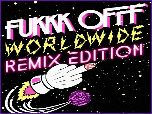 Clipboard0110 Fukkk Offf   Worldwide (Fukkk Offf Remix)