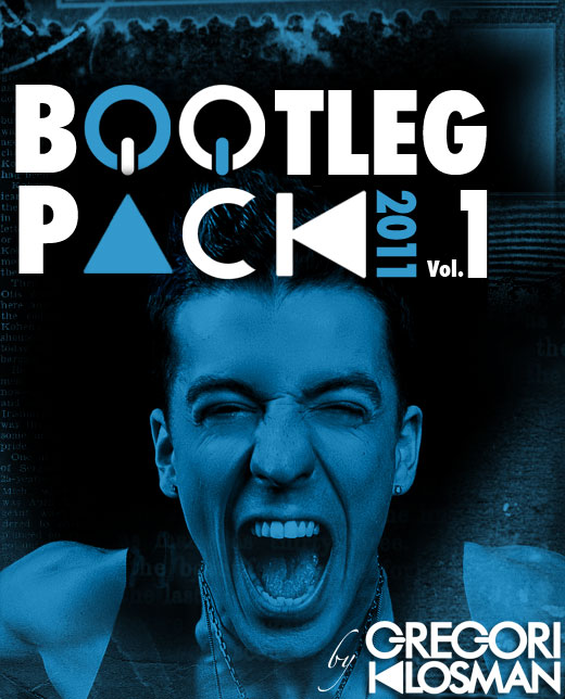 Gregori Klosman - Bootleg Pack 2011 Vol. 1