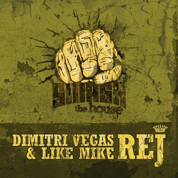 Dimitri Vegas & Like Mike - REJ 