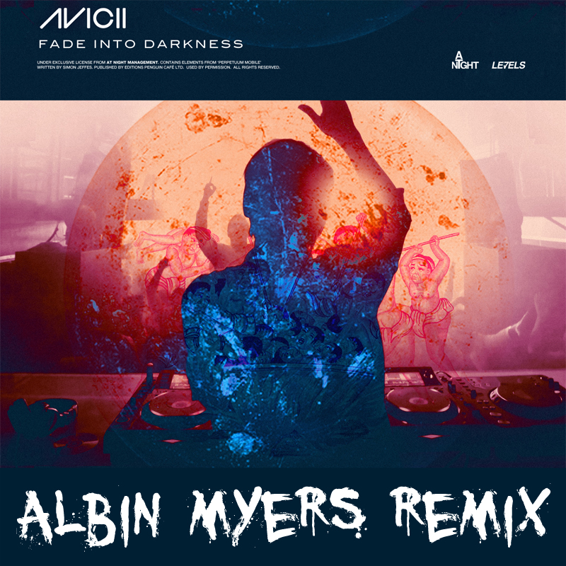 Fade Into Darkness Albin Myers Remix