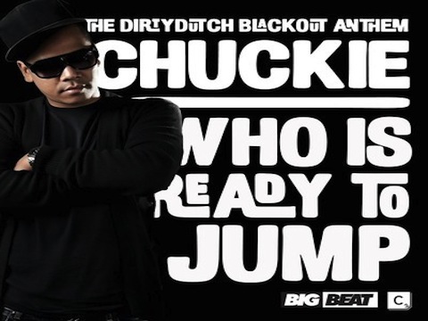 chukie Chuckie   Who Is Ready To Jump?