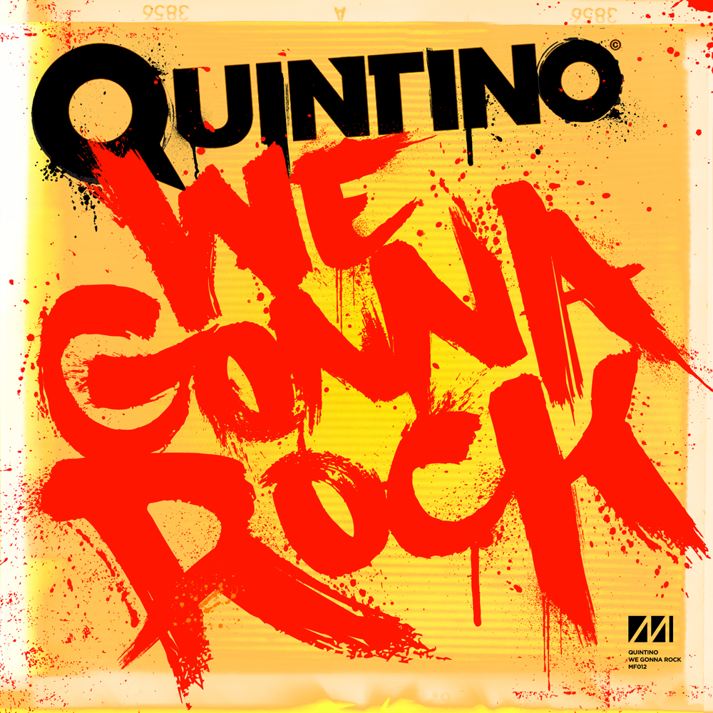 artworks 000016855263 ropq1p original Quintino   We Gonna Rock