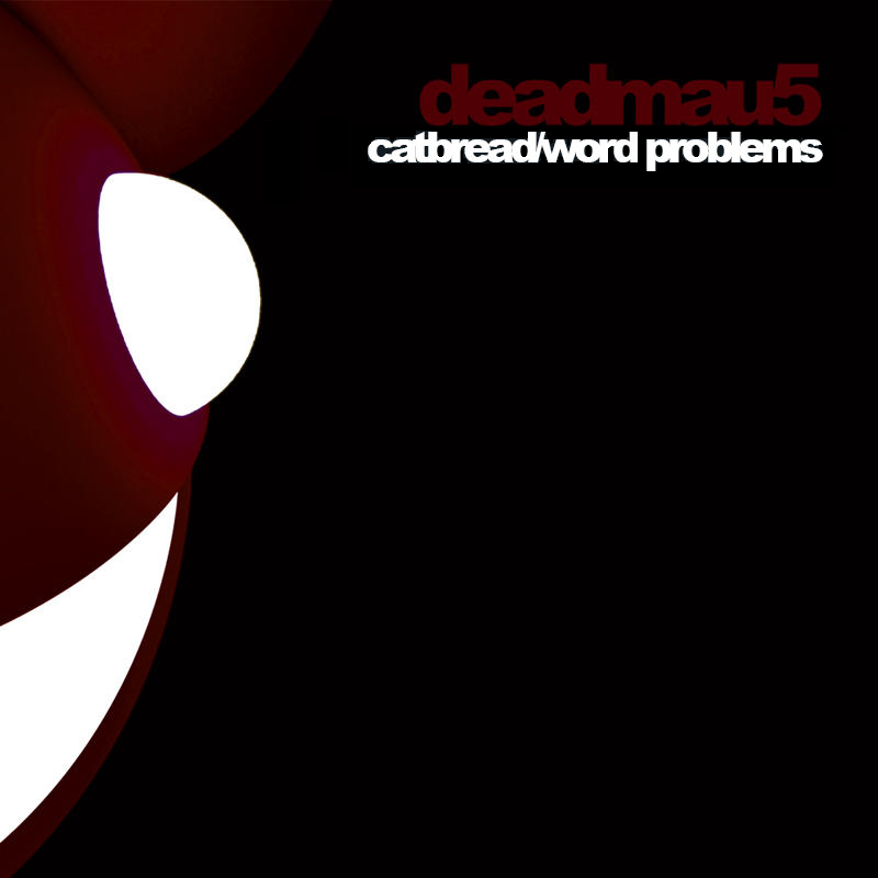 TECH TUESDAYS: Deadmau5 Word Problems artworks 000010453080 mcpj33 original TECH TUESDAYS: Deadmau5 Word Problems