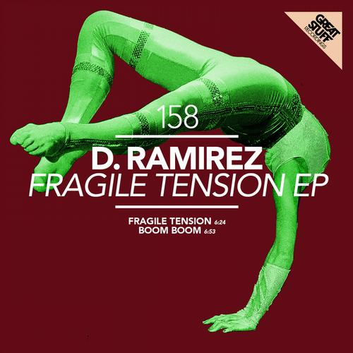 d.ramirez D. Ramirez   Fragile Tension EP