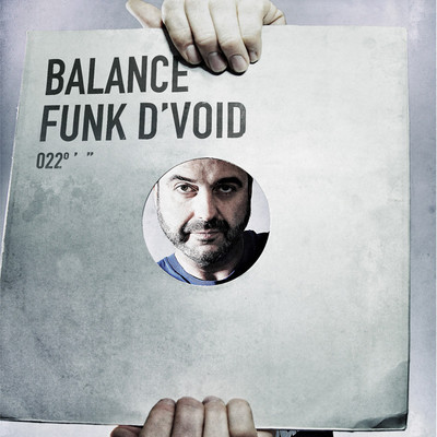 ALBUM: Balance 022 Funk DVoid funk ALBUM: Balance 022 Funk DVoid