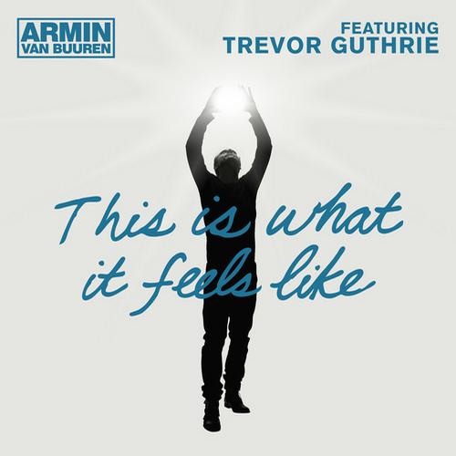 7167301 Armin van Buuren   This Is What It Feels Like (W&W Remix)