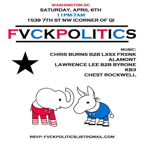 steviepolitics1 EVENT: FVCKPOLITICS Invades DC