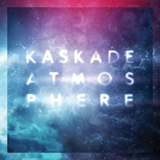 Kaskade - Atmosphere