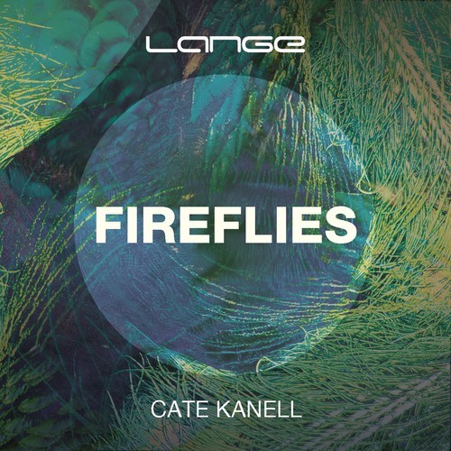Lange & Cate Kanell - Fireflies