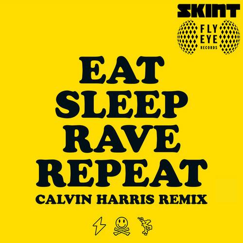 Fatboy Slim & Riva Starr - Eat Sleep Rave Repeat (Calvin Harris Remix)