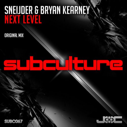 Sneijder & Bryan Kearney - Next Level